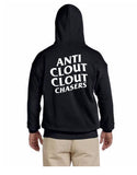 Anti Clout Clout Chaser Hoodie
